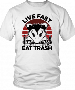 Live fast eat trash possum Unisex Tee Shirt