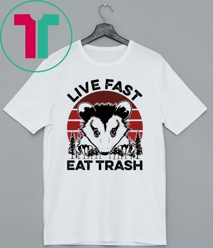 Live fast eat trash possum tee shirt