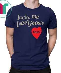 Lucky Me I See Ghosts T-Shirt