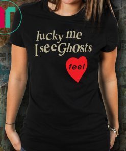 Lucky Me I See Ghosts T-Shirt