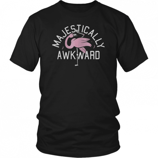 Majestically Awkward Pink Flamingo Funny Bar Crawl Gift Tee Shirt