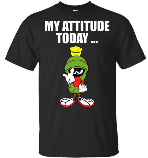 Marvin the Martian my attitude today T-Shirt