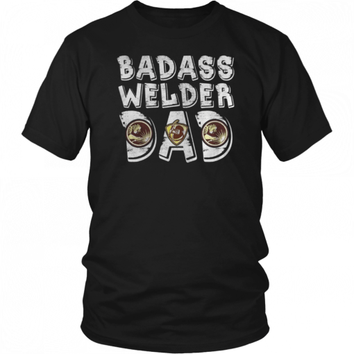 Mens Badass Welder Dad Funny 2019 T-Shirt