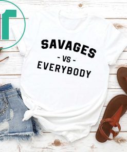 Mens Savages Vs Everybody T-Shirt