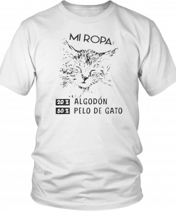 Mi Ropa 20 Algodon 80 Pelo De Gato Unisex T-Shirt