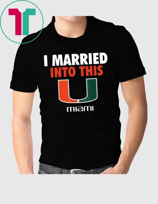 Miami Hurricanes Married Into This Tee Shirt