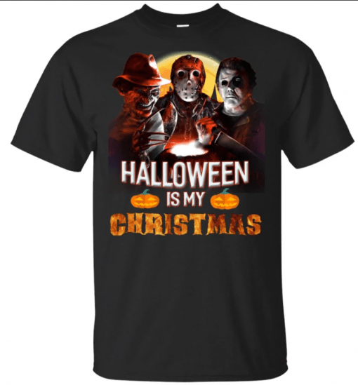 Michael Jason Freddy Halloween is my Chrismast T-Shirt