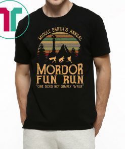 Middle earth’s annual mordor fun run one does not simply walk tee shirt