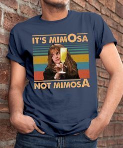 It’s Mimosa Not Mimosa Classic Tee Shirts