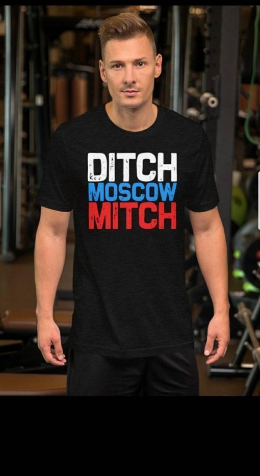 Mitch McConnell UnAmerican Ditch Moscow Anti Trump T-Shirt