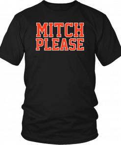 Mitch Please Mens Womens 2019 T-Shirt