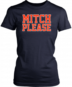 Mitch Please Mens Womens 2019 T-Shirt