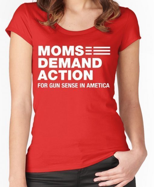 Moms Demand Action for Gun Sense In Ametica T-Shirt