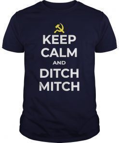 Moscow Mitch Keep Calm Ditch unAmerican Russia Symbol Putin T-Shirts