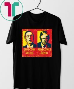 Moscow Mitch Moscow's Bitch Mitch and Trump Traitors T-Shirt