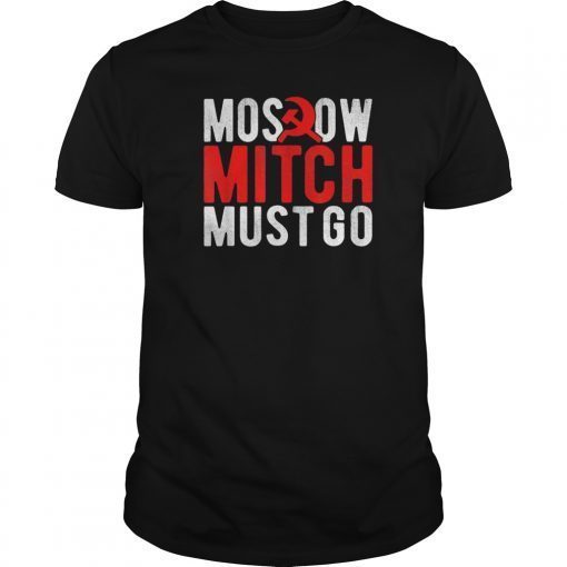 Moscow Mitch Must Go Mitch McConnell Russia Traitor Meme T-Shirt