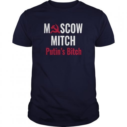 Moscow Mitch Putin's Bitch T-Shirts