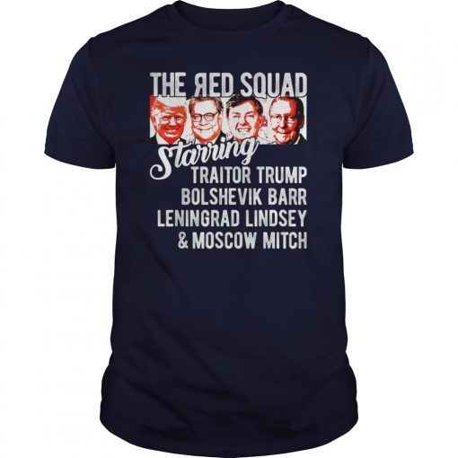 Moscow Mitch Traitor Trump Leningrad Lindsay Bolshevik Barr T-Shirts