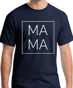 Mother’s Day Mama Square Tee Shirt