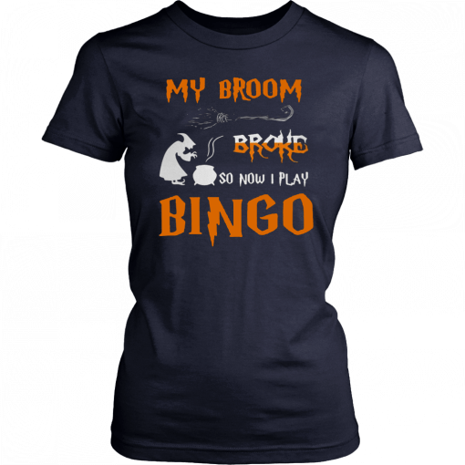 My broom broke so now I play bingo Halloween Unisex T-Shirt