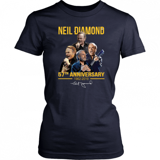 Neil diamond 57th anniversary 1962-2019 signature Gift Tee Shirts