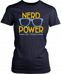 Nerd Power Eric Sogard T-Shirt