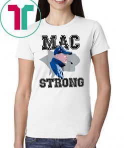 Mac Strong Offcial T-Shirt