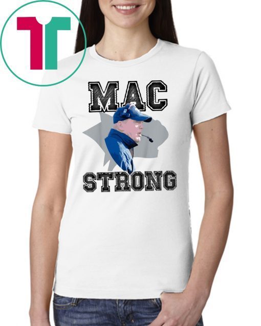 Mac Strong Offcial T-Shirt