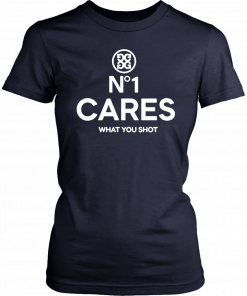 No 1 Cares Go Harder Offcial Tee Shirt