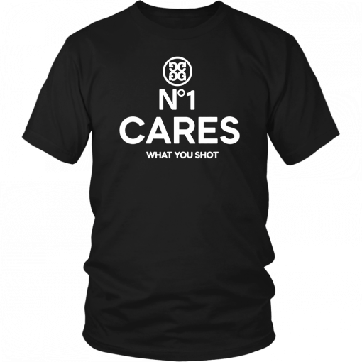 No 1 Cares Go Harder Offcial Tee Shirt