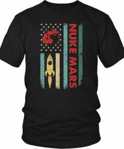 Nuke Mars Funny Astronauts Rocket Classic Tee Shirts