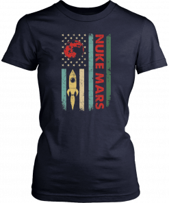 Nuke Mars Funny Astronauts Rocket Classic Tee Shirts