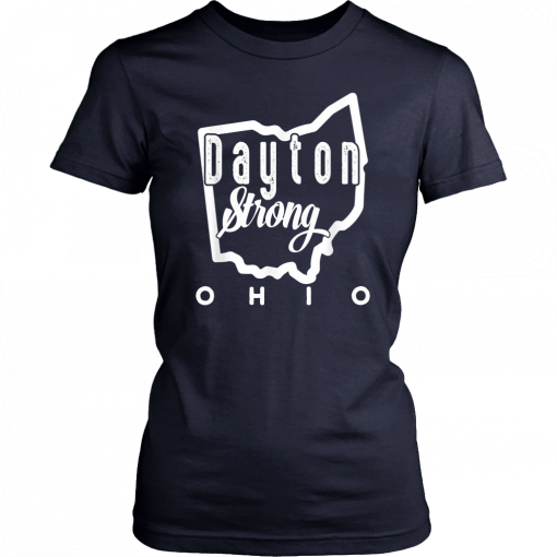 Ohio Map Dayton Strong Funny Ohio lover Gifts patriotic T-Shirt