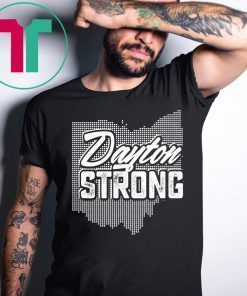 Ohio Map Dayton Strong For Men Women And Kids T-Shirt