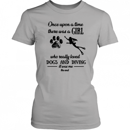 Once upon a time there was a girl who really loved dogs and diving Classic Tee Shirt