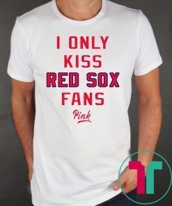 Guerin Austin I Only Kiss Red Sox Fans Pink T-Shirt