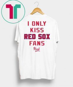 Guerin Austin I Only Kiss Red Sox Fans Pink T-Shirt