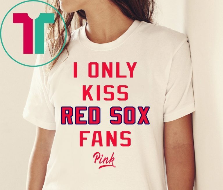 Guerin Austin I Only Kiss Red Sox Fans Pink T-Shirt