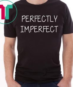 Perfectly imperfect tee shirt