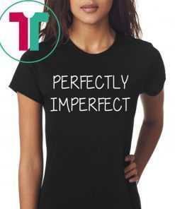 Perfectly imperfect tee shirt