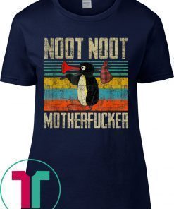 Noot Noot Motherfuckers For Fans T-Shirt