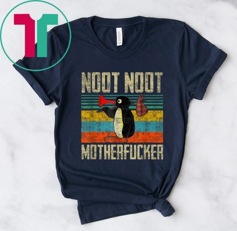 Noot Noot Motherfuckers For Fans T-Shirt