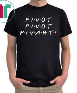 Pivot Pivot Pivaht Tee Shirt