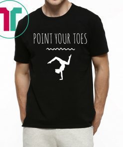 Point Your Toes Gymnastics T-Shirt