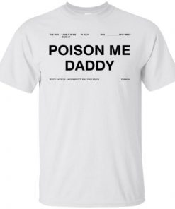 Poison Me Daddy Unisex T-Shirt