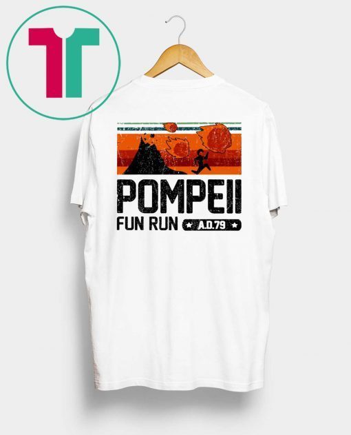 Pompeii Fun Run 79 AD Running Funny T-Shirt