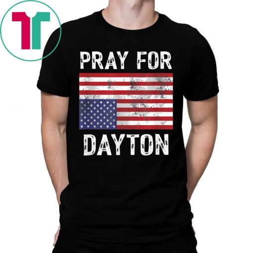 Pray For Dayton Upside Down American Flag T-Shirt