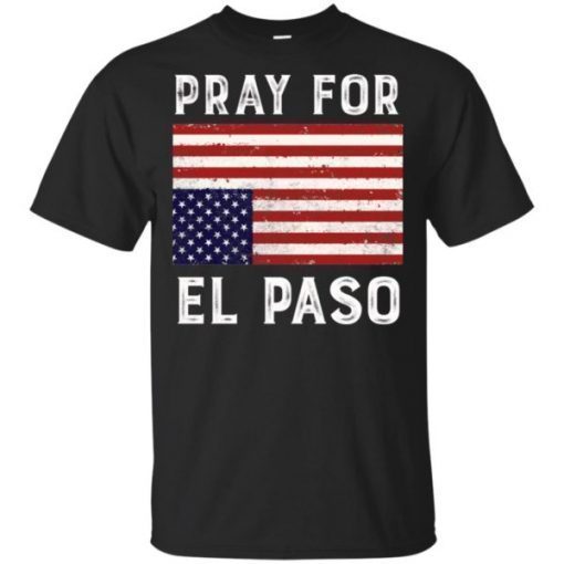 Pray For El Paso Upside Down American Flag shirt