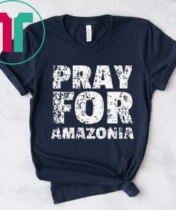 Pray for Amazonia Classic T-Shirt