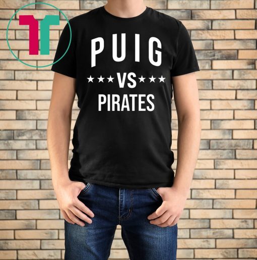 Puig vs Pirates Shirt